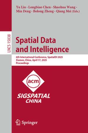 Spatial Data and Intelligence de Yu Liu