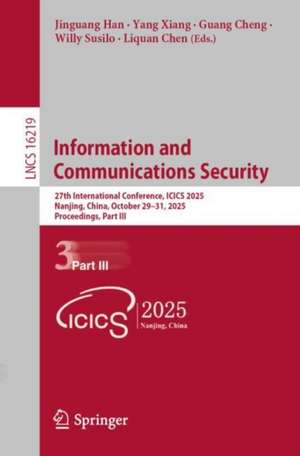 Information and Communications Security de Jinguang Han