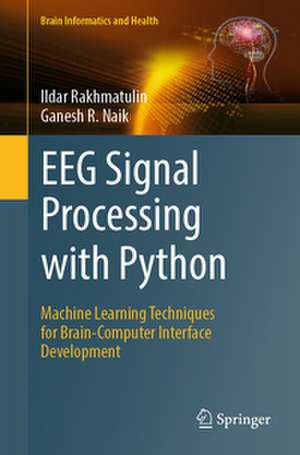 EEG Signal Processing with Python de Ildar Rakhmatulin