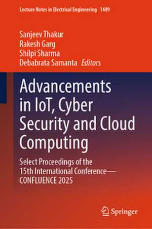 Advancements in IoT, Cyber Security and Cloud Computing de Sanjeev Thakur