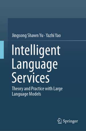 Intelligent Language Services de Jingsong Shawn Yu