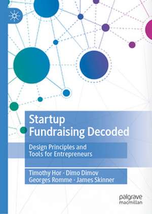 Startup Fundraising Decoded de Timothy Hor
