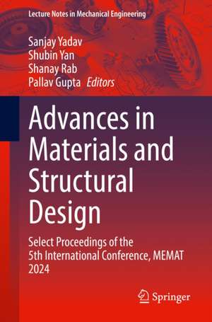 Advances in Materials and Structural Design de Sanjay Yadav