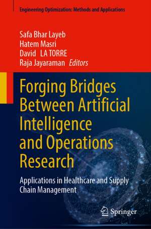 Forging Bridges Between Artificial Intelligence and Operations Research de Davide La Torre