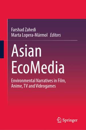 Asian Ecomedia de Farshad Zahedi