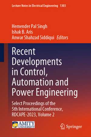 Recent Developments in Control, Automation and Power Engineering de Hemender Pal Singh