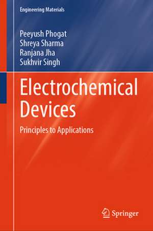 Electrochemical Devices de Peeyush Phogat
