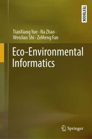 Eco-Environmental Informatics de Tianxiang Yue