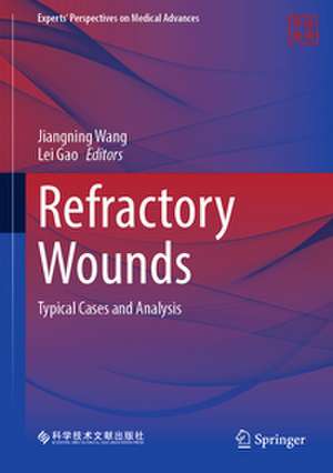 Refractory Wounds de Jiangning Wang