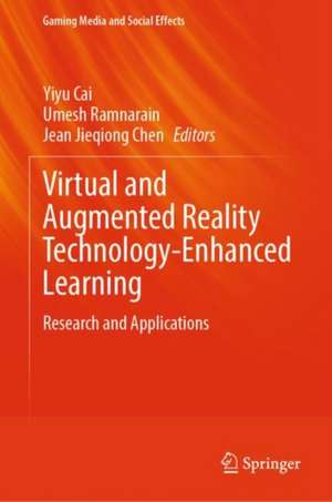 Virtual and Augmented Reality Technology-Enhanced Learning de Yiyu Cai