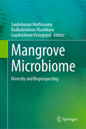 Mangrove Microbiome de Sanjivkumar Muthusamy
