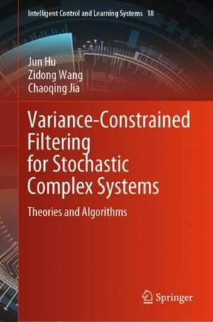 Variance-Constrained Filtering for Stochastic Complex Systems de Jun Hu