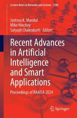 Recent Advances in Artificial Intelligence and Smart Applications de Jyotsna K. Mandal