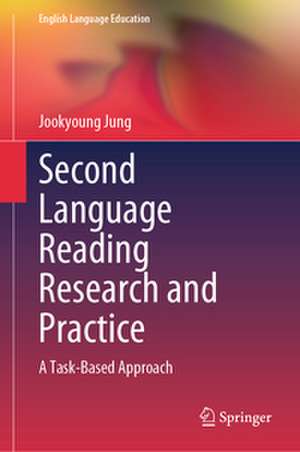 Second Language Reading Research and Practice de Jookyoung Jung