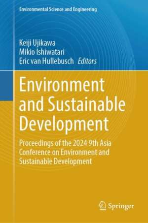 Environment and Sustainable Development de Keiji Ujikawa