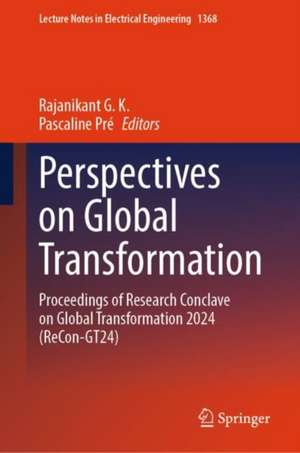 Perspectives on Global Transformation de G. K. Rajanikant