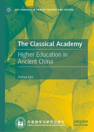 The Classical Academy de Yuhua Lyu