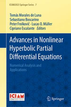 Advances in Nonlinear Hyperbolic Partial Differential Equations de Tomás Morales de Luna