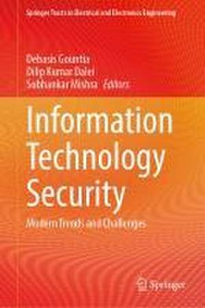  Information Technology Security: Modern Trends and Challenges de Debasis Gountia