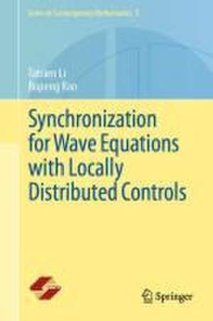 Synchronization for Wave Equations with Locally Distributed Controls de Tatsien Li