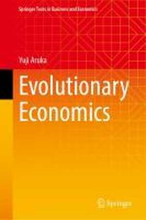 Evolutionary Economics de Yuji Aruka