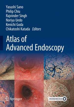 Atlas of Advanced Endoscopy de Yasushi Sano