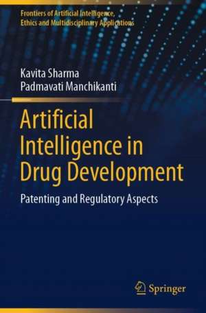 Artificial Intelligence in Drug Development de Kavita Sharma