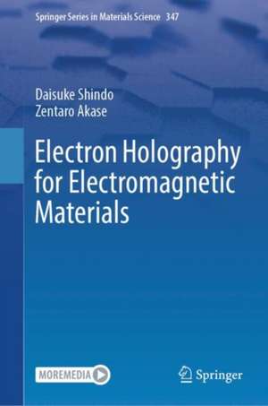 Electron Holography for Electromagnetic Materials de Daisuke Shindo