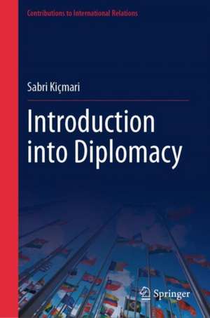 Introduction into Diplomacy de Sabri Kiçmari