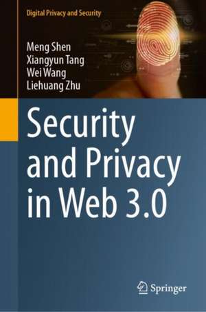 Security and Privacy in Web 3.0 de Meng Shen