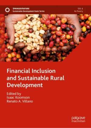 Financial Inclusion and Sustainable Rural Development de Isaac Koomson