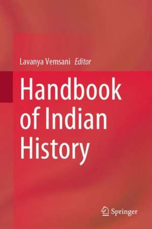 Handbook of Indian History de Lavanya Vemsani