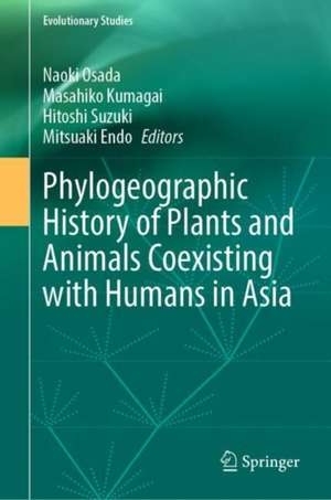 Phylogeographic History of Plants and Animals Coexisting with Humans in Asia de Naoki Osada