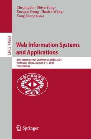 Web Information Systems and Applications de Cheqing Jin