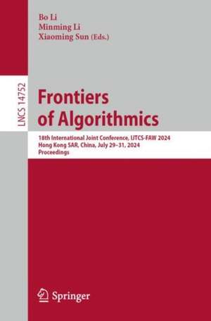 Frontiers of Algorithmics de Bo Li