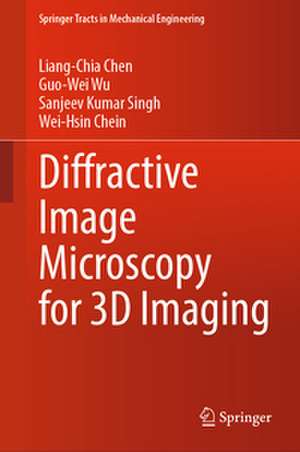 Diffractive Image Microscopy for 3D Imaging de Liang-Chia Chen