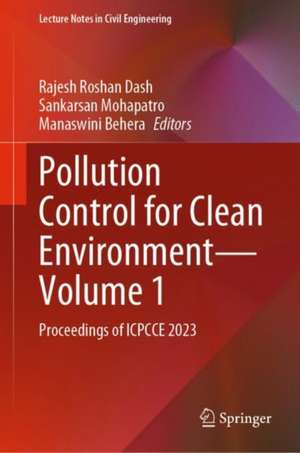 Pollution Control for Clean Environment -- Volume 1 de Rajesh Roshan Dash