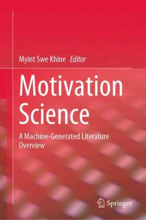 Motivation Science de Myint Swe Khine