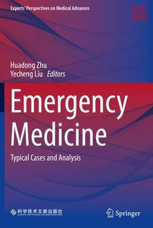 Emergency Medicine: Typical Cases and Analysis de Huadong Zhu