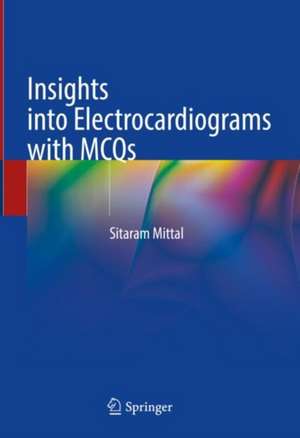 Insights into Electrocardiograms with MCQs de Sitaram Mittal