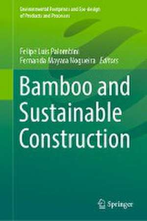 Bamboo and Sustainable Construction de Felipe Luis Palombini