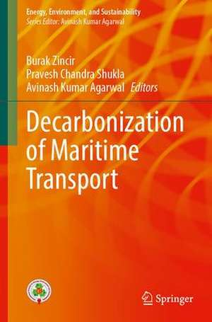 Decarbonization of Maritime Transport de Burak Zincir