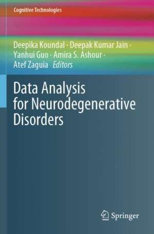 Data Analysis for Neurodegenerative Disorders de Deepika Koundal