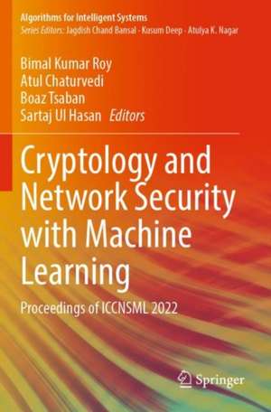 Cryptology and Network Security with Machine Learning de Bimal Kumar Roy