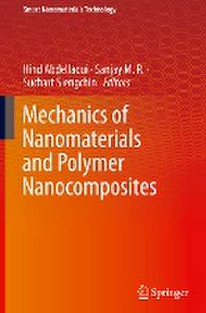 Mechanics of Nanomaterials and Polymer Nanocomposites de Hind Abdellaoui