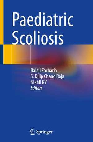 Paediatric Scoliosis de Balaji Zacharia