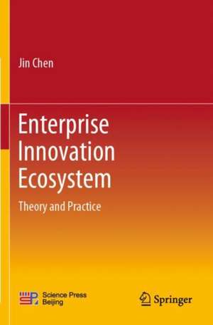 Enterprise Innovation Ecosystem de Jin Chen