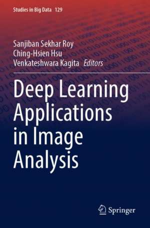 Deep Learning Applications in Image Analysis de Sanjiban Sekhar Roy