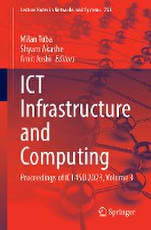 ICT Infrastructure and Computing: Proceedings of ICT4SD 2023, Volume 3 de Milan Tuba