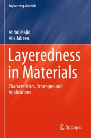 Layeredness in Materials de Alia Jabeen